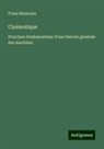 Franz Reuleaux - Cinématique