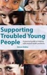Steven Walker - Supporting Troubled Young People