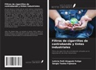 Sérgio Toshio Fujiwara, Letícia Polli Glugoski Felipe - Filtros de cigarrillos de contrabando y tintes industriales