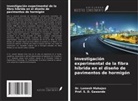 S. D. Gawande, Lomesh Mahajan - Investigación experimental de la fibra híbrida en el diseño de pavimentos de hormigón