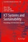 Shyam Akashe, Amit Joshi, Milan Tuba - ICT Systems and Sustainability