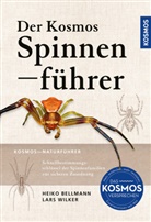 Heiko Bellmann, Lars Wilker - Der Kosmos Spinnenführer