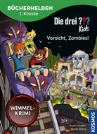 Anne Scheller, Marek Bláha, Arne S. Reismueller - Die drei ??? Kids, Bücherhelden 1. Klasse, Vorsicht, Zombies!