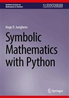 Hugo D Junghenn, Hugo D. Junghenn - Symbolic Mathematics with Python