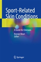 Keyvan Nouri - Sport-Related Skin Conditions
