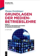 Thomas Dreiskämper - Grundlagen der Medienbetriebslehre