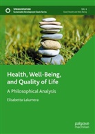 Elisabetta Lalumera - Health, Well-Being, and Quality of Life