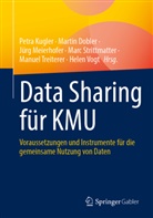 Martin Dobler, Petra Kugler, Jürg Meierhofer, Jürg Meierhofer u a, Marc Strittmatter, Manuel Treiterer... - Data Sharing für KMU