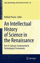 Raffaele Pisano - An Intellectual History of Science in the Renaissance