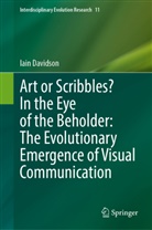 Iain Davidson - Art or Scribbles? In the Eye of the Beholder: The Evolutionary Emergence of Visual Communication