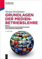 Thomas Dreiskämper - Grundlagen der Medienbetriebslehre