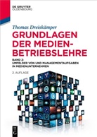 Thomas Dreiskämper - Grundlagen der Medienbetriebslehre