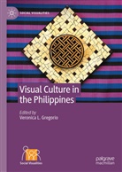 Veronica L. Gregorio, Veronica L Gregorio - Visual Culture in the Philippines