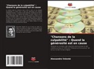 Alessandro Volonté - "Chansons de la culpabilité" : Quand la générosité est en cause