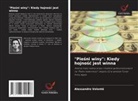 Alessandro Volonté - "Piesni winy": Kiedy hojnosc jest winna