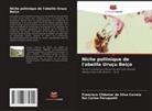 Francisco Cildomar da Silva Correia, Rui Carlos Peruquetti - Niche pollinique de l'abeille Uruçu Beiço