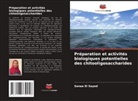 Sanaa El Sayed - Préparation et activités biologiques potentielles des chitooligosaccharides