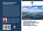 Sanaa El Sayed - Vorbereitung und potenzielle biologische Aktivitäten von Chitooligosaccharid
