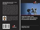 Megat Norul Azmi, Mohd Nazri Ismail - Internet delle cose (IoT): il caso del sistema di sicurezza domestica