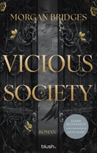 Morgan Bridges - Vicious Society