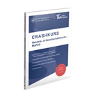 Dirk Schweinberger, Dirk (Dr.) Schweinberger - CRASHKURS Handels- & Gesellschaftsrecht - MoPeG
