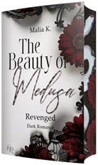 Malia K, Malia K., darkreads OG, darkreads OG - The Beauty of Medusa -Revenged