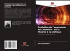 Jairo Estrada M. - Évolution de l'ergonomie en Colombie : de la théorie à la pratique