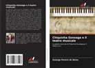 Solange Pereira de Abreu - Chiquinha Gonzaga e il teatro musicale