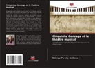 Solange Pereira de Abreu - Chiquinha Gonzaga et le théâtre musical