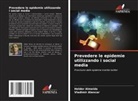 Vladimir Alencar, Helder Almeida - Prevedere le epidemie utilizzando i social media