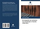 Jean Paul Safari - Die Geopolitik der Aufnahme von Flüchtlingen in Ruanda (1996-2021)