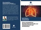 Biplab Debnath, Sourabh Kosey, Jyoti Sharma - Eine prospektive Beobachtungsstudie zur Deeskalation von Antibiotika