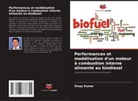 Vinay Kumar - Performances et modélisation d'un moteur à combustion interne alimenté au biodiesel