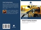 Zobia Imtiaz - Smart Fueling System