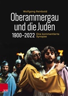 Wolfgang Reinbold, Wolfgang Reinbold - Oberammergau und die Juden 1900-2022