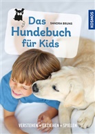 Sandra Bruns - Das Hundebuch für Kids