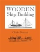 Charles Desmond - Wooden Ship-Building