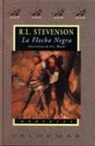 Robert Louis Stevenson - La flecha negra