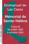 Emmanuel de Las Cases - Mémorial de Sainte-Hélène - Tome 3 (grands caractères)