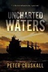 Peter Cruskall - UNCHARTED WATERS