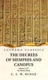 Ernest Alfred Wallis Budge - The Decrees of Memphis and Canopus The Rosetta Stone Volume 2 of 3
