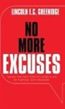 Lincoln E C Greenidge, Lincoln E. C. Greenidge - NO MORE EXCUSES (Standard Edition)