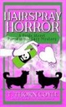 T. Thorn Coyle - Hairspray Horror Pride Street Book 4