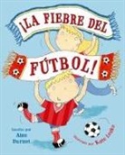 Alan Durant, Kate Leake - Fiebre del Fútbol, La