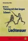 Christian Henry Tobler - Modernes Training mit dem Langen Schwert