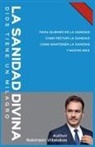 Robinson Villalobos - La Sanidad Divina