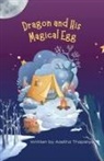Aastha Thapaliya - Dragon and His Magical Egg