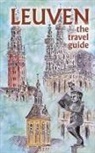 Blake Milton - Leuven The Travel Guide