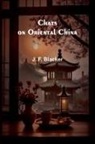 J. F. Blacker - Chats on Oriental China