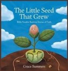 Grace Summers - The Little Seed That Grew
